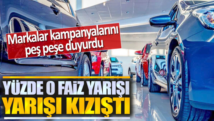 Yüzde 0 Faiz Yarışı Kızıştı! Markalar Kampanyalarını Peş Peşe Duyurdu