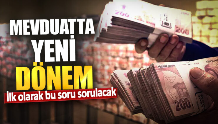 Ekonominin Yeni Trendi! Mevduatta Yeni Dönem Başlıyor: İlk Olarak Bu Soru Sorulacak!