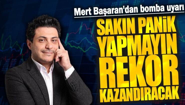 Mert Başaran: Sakin Olun, Panik Yapmayın! Rekor Kazandıracak!