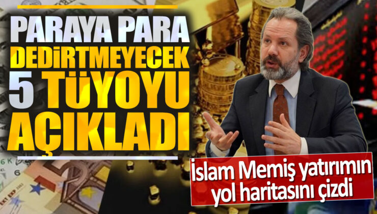 İslam Memiş Yatırımın Yol Haritasını Çizdi: Paraya Para Dedirtmeyecek 5 Tüyoyu Verdi!