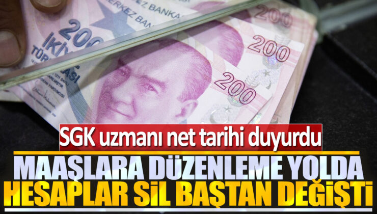 SGK Uzmanı Net Tarihi Duyurdu: Maaşlara Düzenleme Yolda! Hesaplar Sıfırdan Baştan Değişti