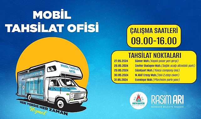 Nevşehir Belediyesinden Yeni Hizmet: Mobil Tahsilat Ofisi!