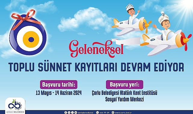 Çorlu Belediyesi’nden Toplu Sünnet Şöleni Başvuruları Başladı